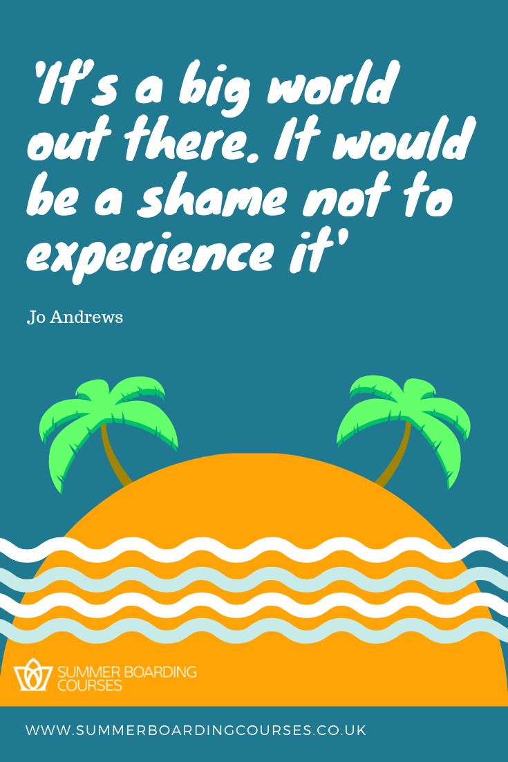 Its a big world out there shame not to experience it